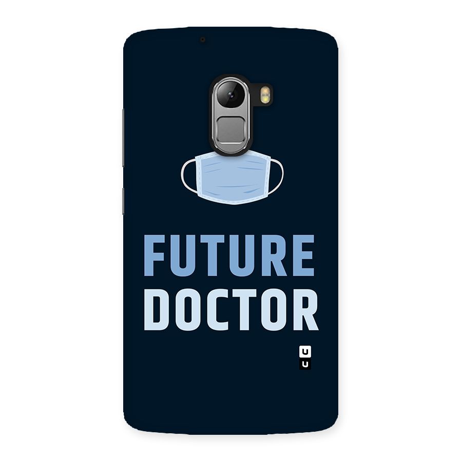 Future Doctor Back Case for Lenovo K4 Note
