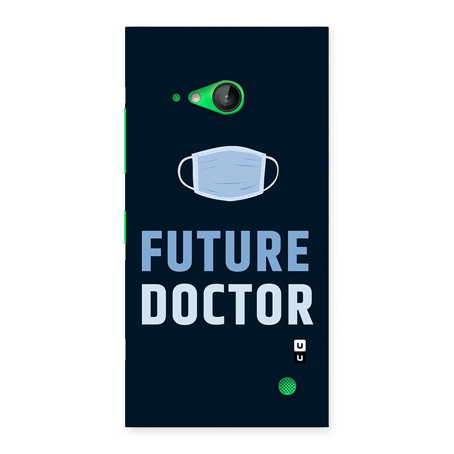 Future Doctor Back Case for Lumia 730
