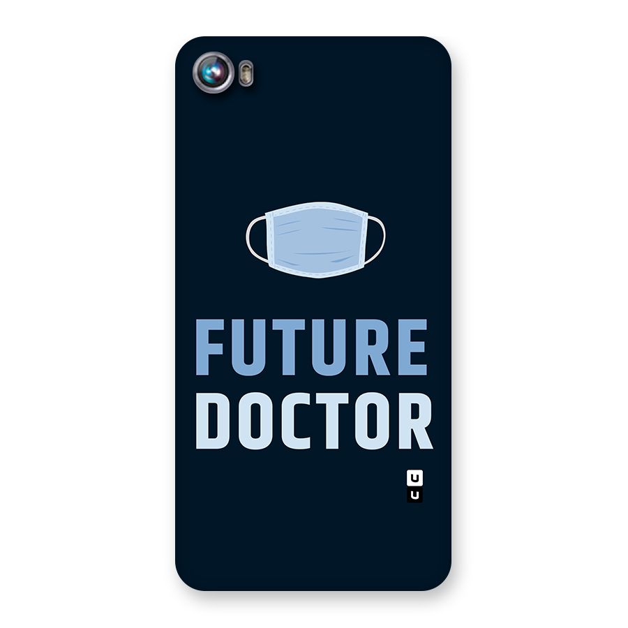 Future Doctor Back Case for Micromax Canvas Fire 4 A107