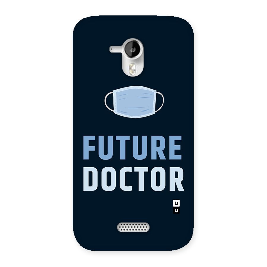 Future Doctor Back Case for Micromax Canvas HD A116
