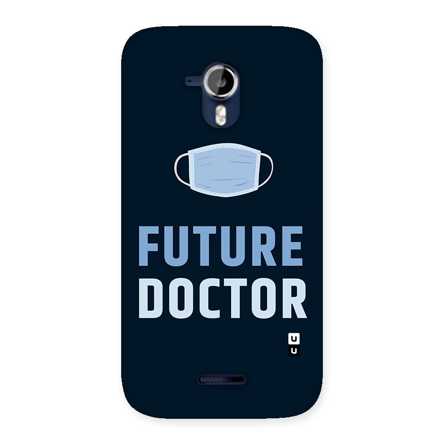 Future Doctor Back Case for Micromax Canvas Magnus A117