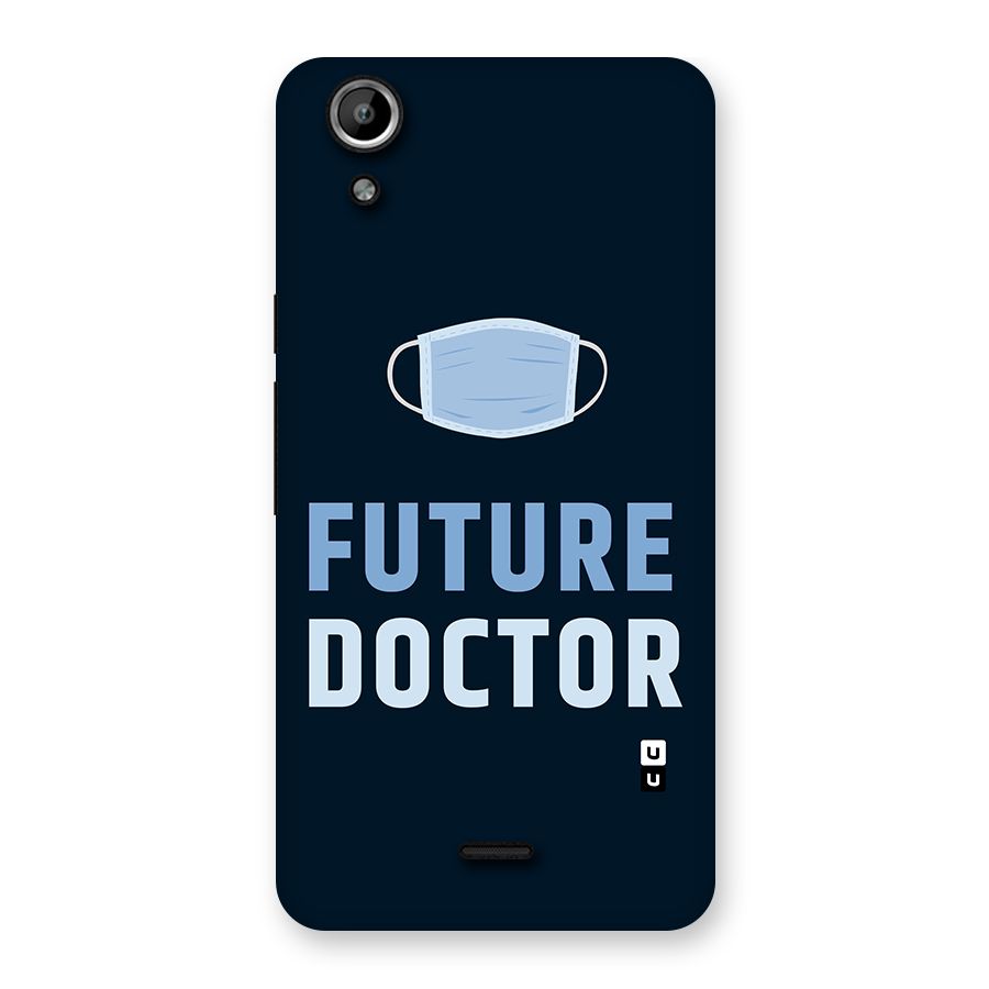 Future Doctor Back Case for Micromax Canvas Selfie Lens Q345
