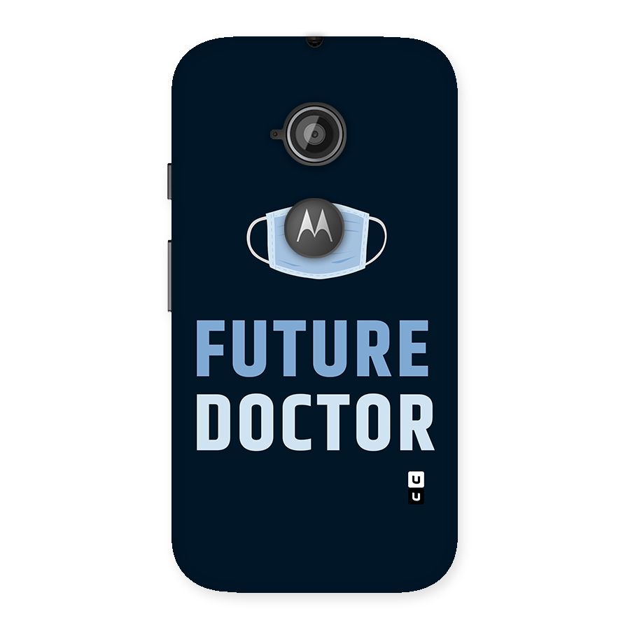 Future Doctor Back Case for Moto E 2nd Gen