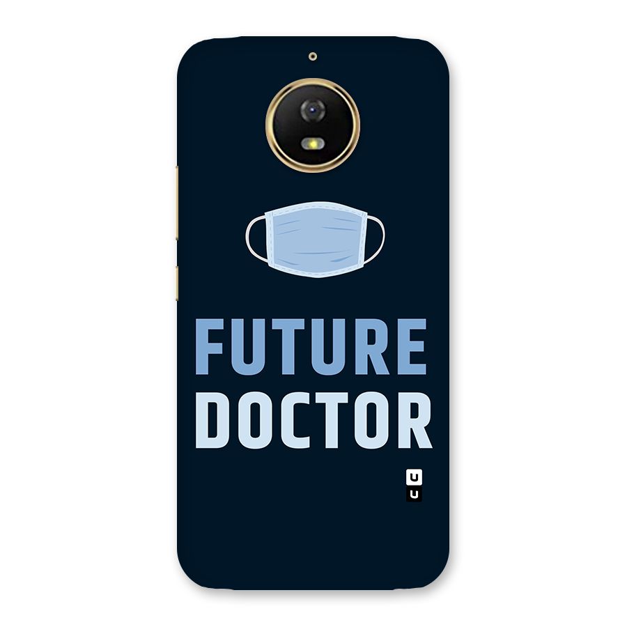 Future Doctor Back Case for Moto G5s