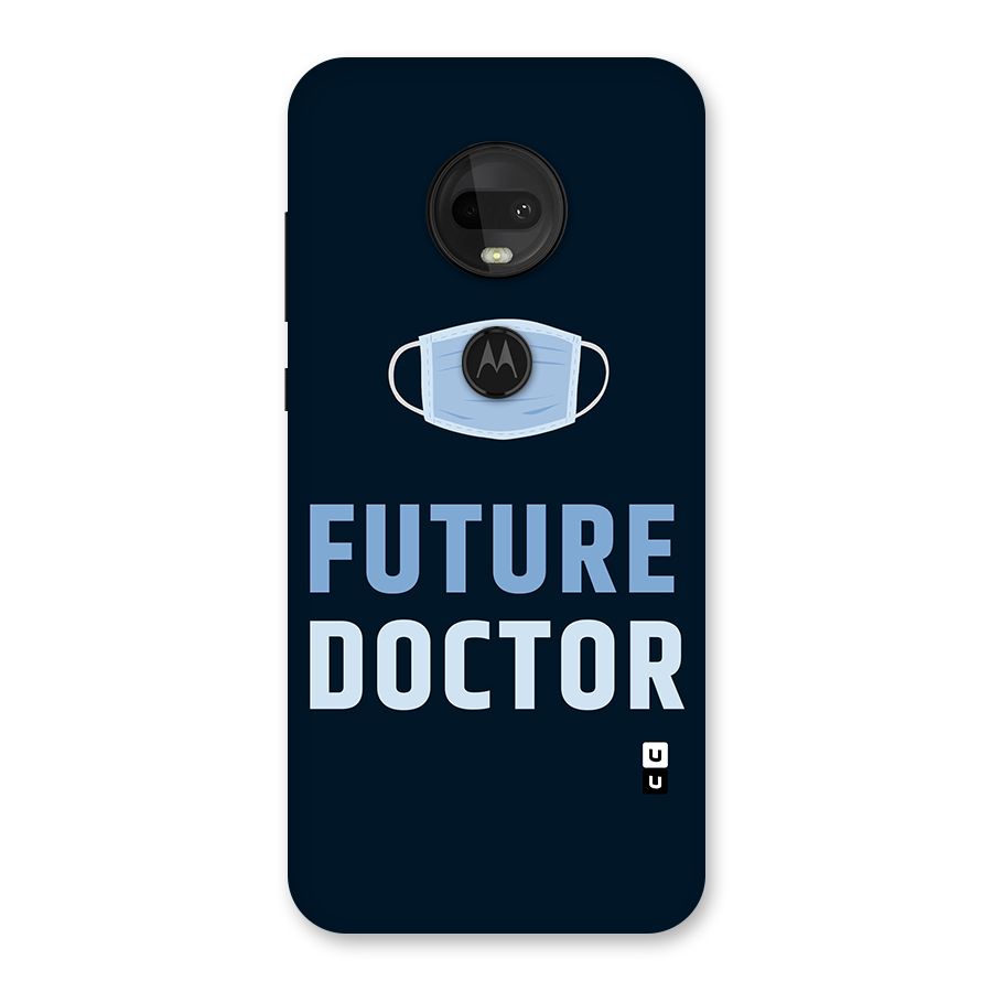 Future Doctor Back Case for Moto G7