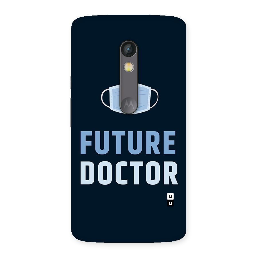 Future Doctor Back Case for Moto X Play