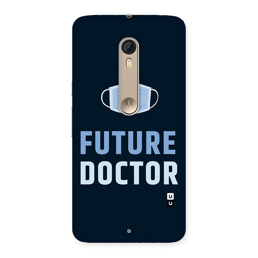 Future Doctor Back Case for Motorola Moto X Style