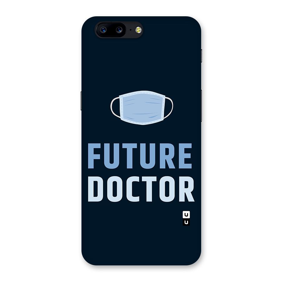 Future Doctor Back Case for OnePlus 5