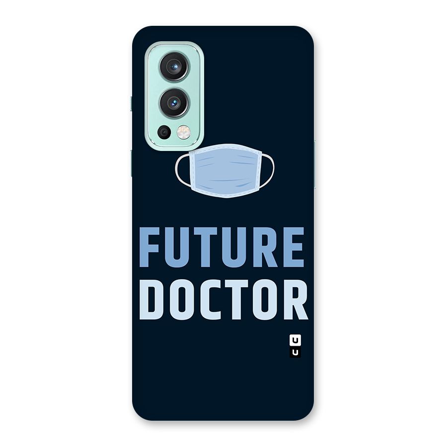 Future Doctor Glass Back Case for OnePlus Nord 2 5G