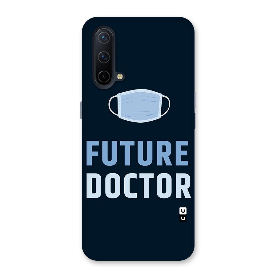 Future Doctor Glass Back Case for OnePlus Nord CE 5G