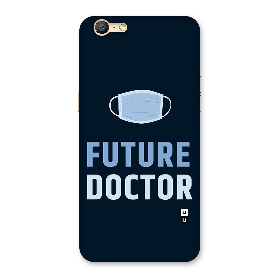 Future Doctor Back Case for Oppo A39