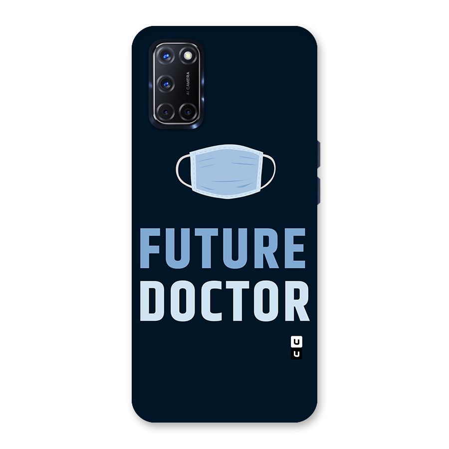 Future Doctor Back Case for Oppo A52