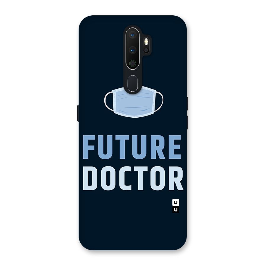 Future Doctor Back Case for Oppo A5 (2020)