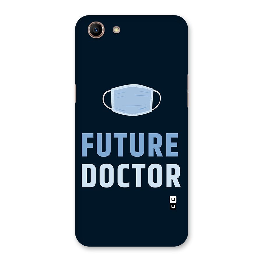 Future Doctor Back Case for Oppo A83 (2018)