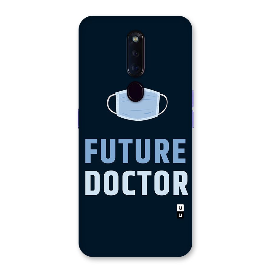 Future Doctor Back Case for Oppo F11 Pro