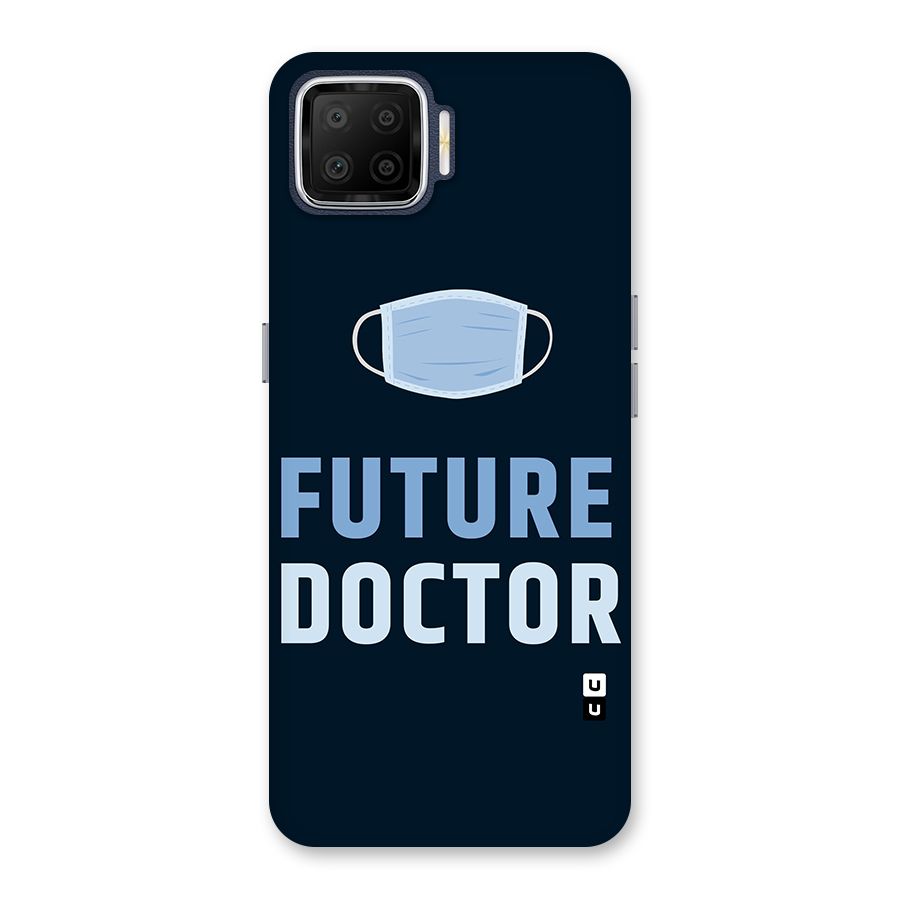 Future Doctor Back Case for Oppo F17