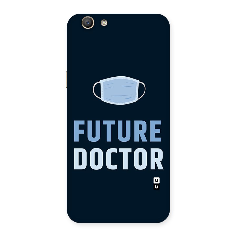 Future Doctor Back Case for Oppo F1s