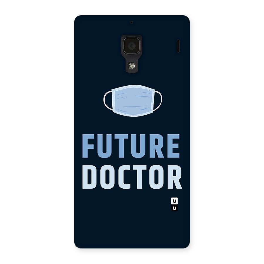 Future Doctor Back Case for Redmi 1S