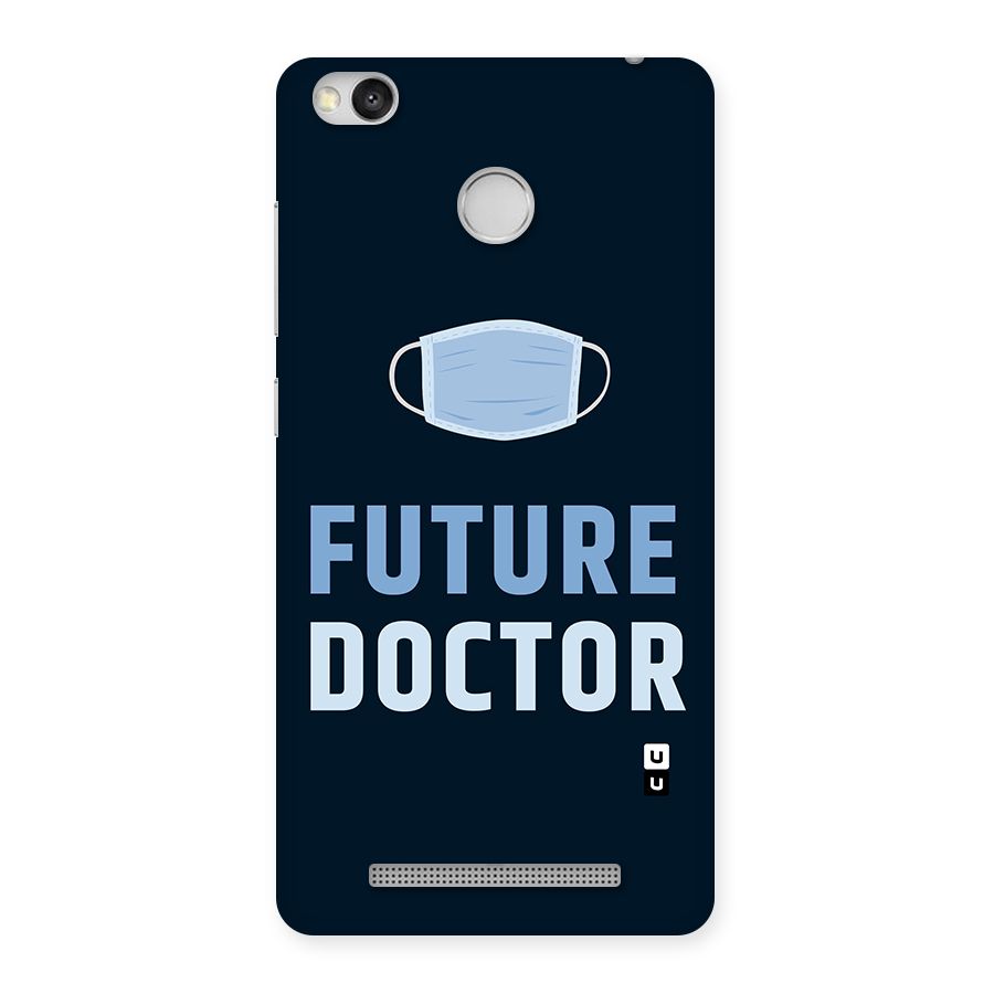 Future Doctor Back Case for Redmi 3S Prime