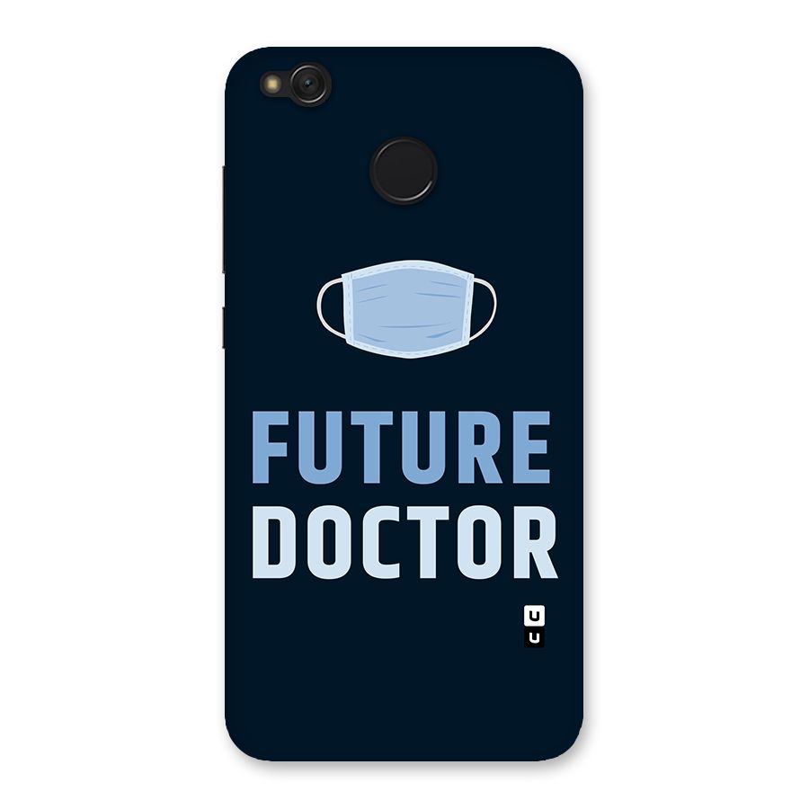 Future Doctor Back Case for Redmi 4