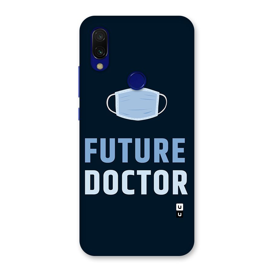 Future Doctor Back Case for Redmi 7