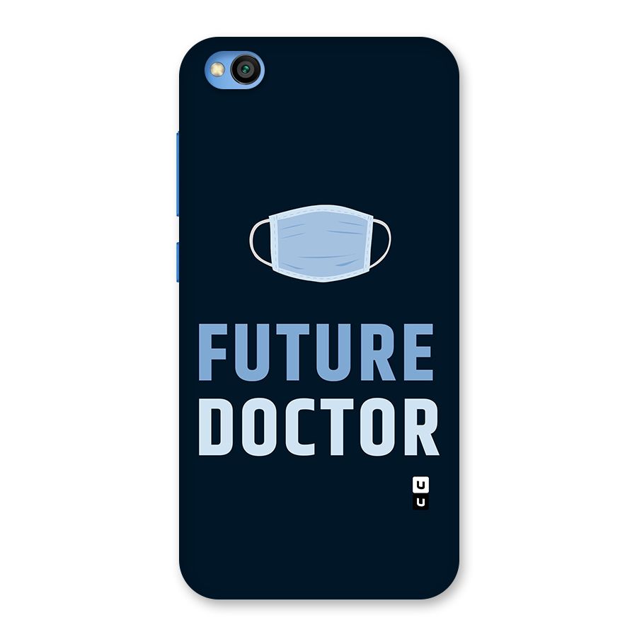 Future Doctor Back Case for Redmi Go