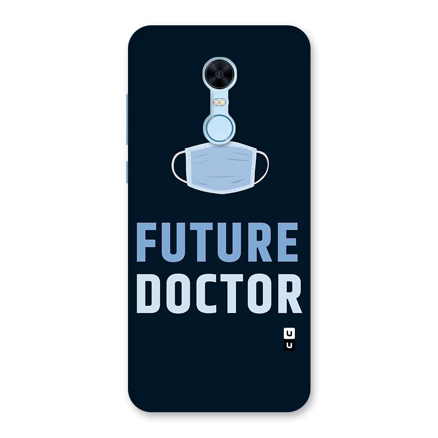 Future Doctor Back Case for Redmi Note 5