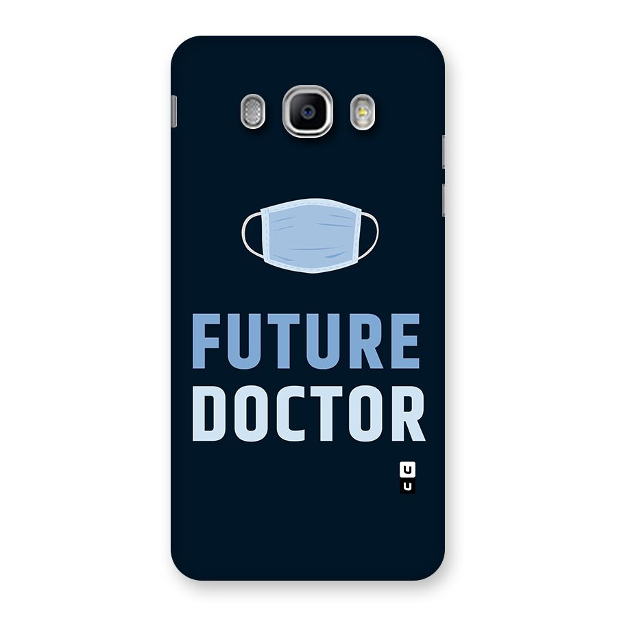 Future Doctor Back Case for Samsung Galaxy J5 2016