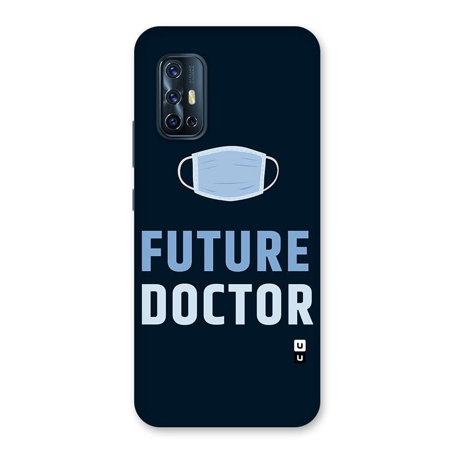 Future Doctor Back Case for Vivo V17