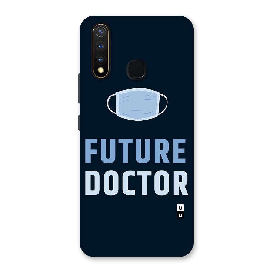 Future Doctor Back Case for Vivo Y19