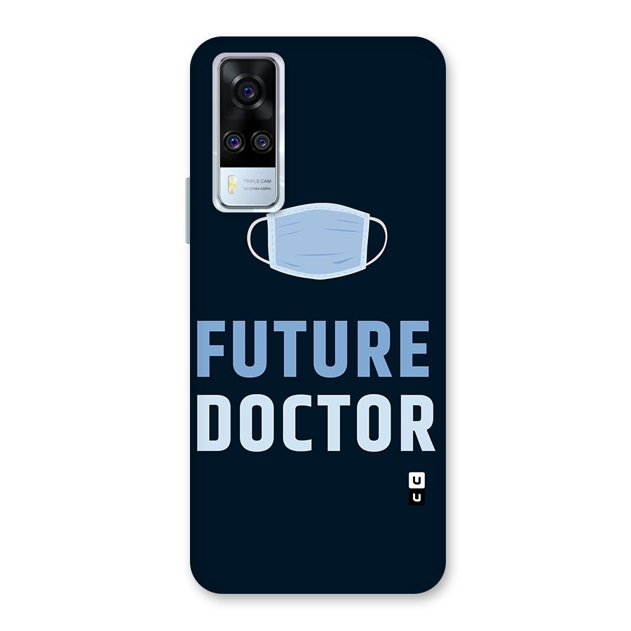Future Doctor Back Case for Vivo Y31