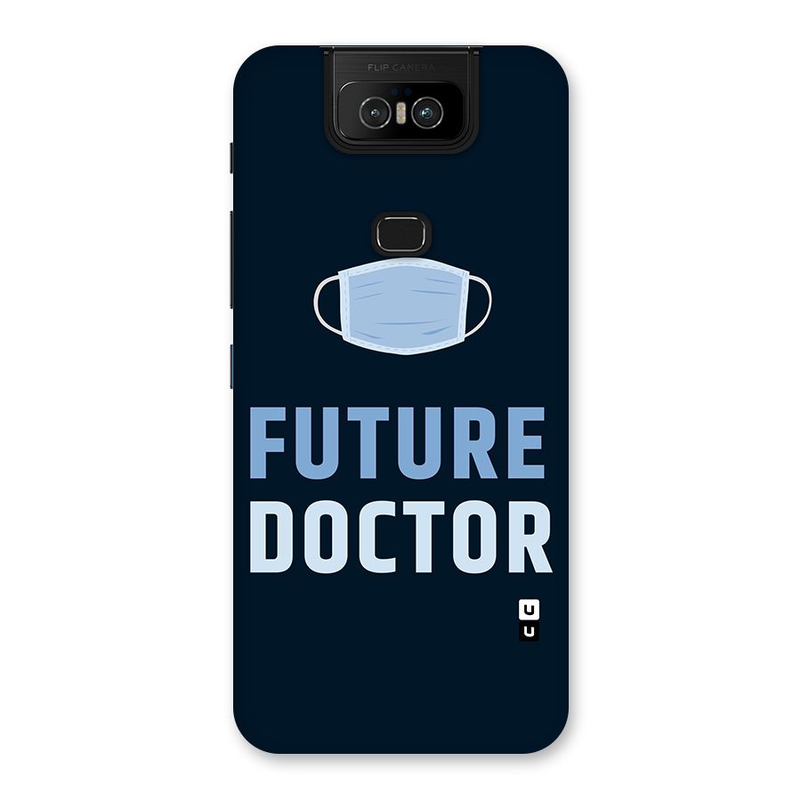 Future Doctor Back Case for Zenfone 6z