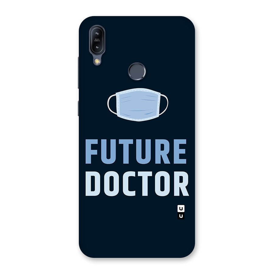 Future Doctor Back Case for Zenfone Max M2