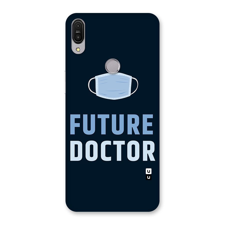Future Doctor Back Case for Zenfone Max Pro M1