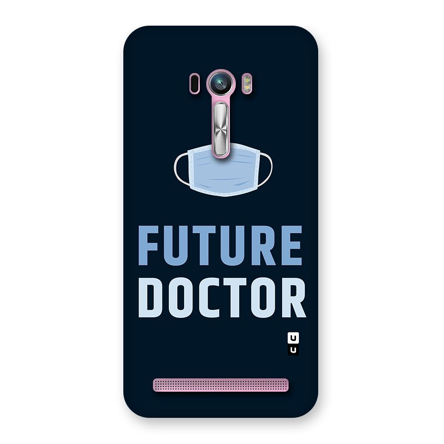 Future Doctor Back Case for Zenfone Selfie