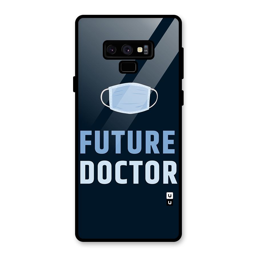 Future Doctor Glass Back Case for Galaxy Note 9