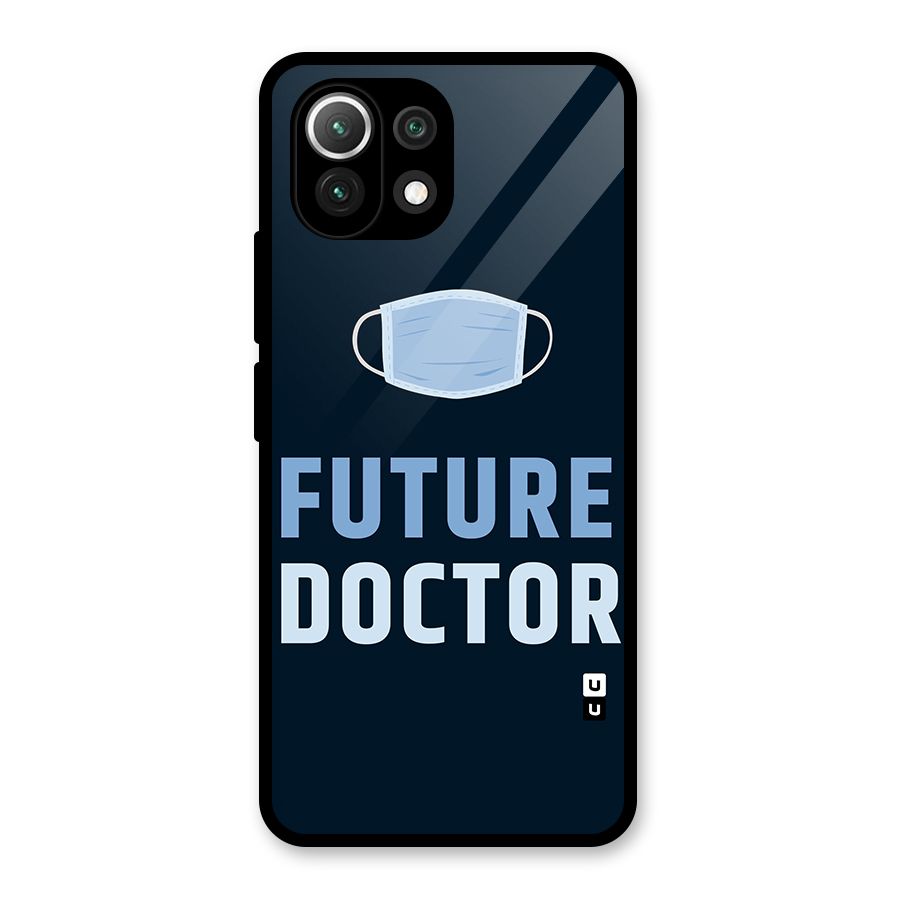 Future Doctor Glass Back Case for Mi 11 Lite NE 5G