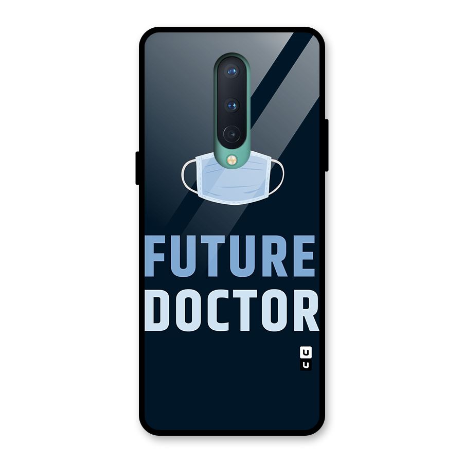 Future Doctor Glass Back Case for OnePlus 8