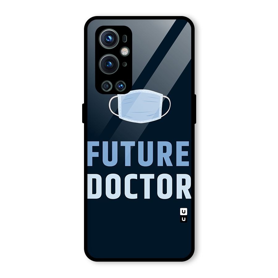 Future Doctor Glass Back Case for OnePlus 9 Pro