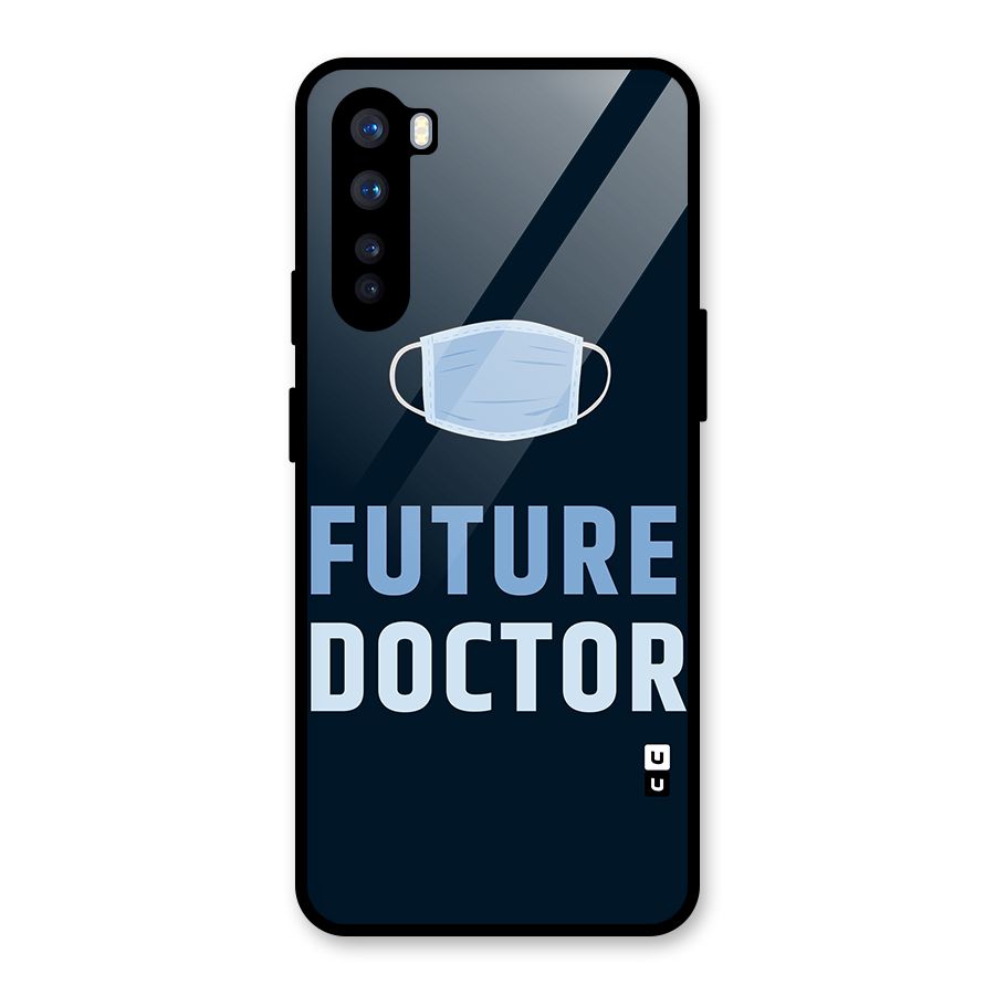 Future Doctor Glass Back Case for OnePlus Nord