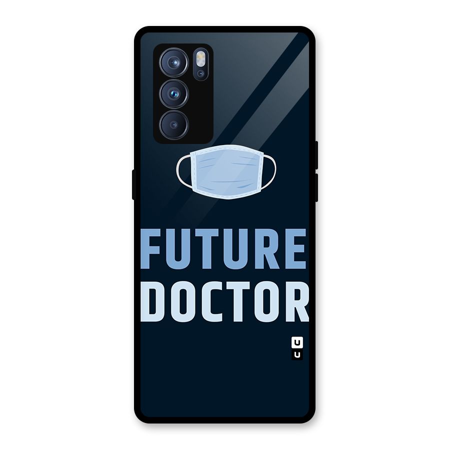 Future Doctor Glass Back Case for Oppo Reno6 Pro 5G