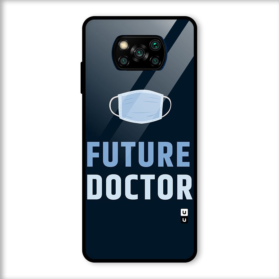 Future Doctor Glass Back Case for Poco X3