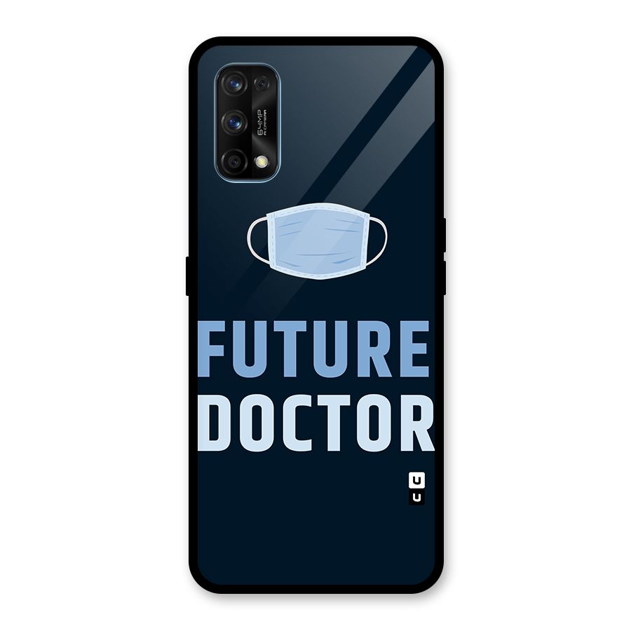 Future Doctor Glass Back Case for Realme 7 Pro