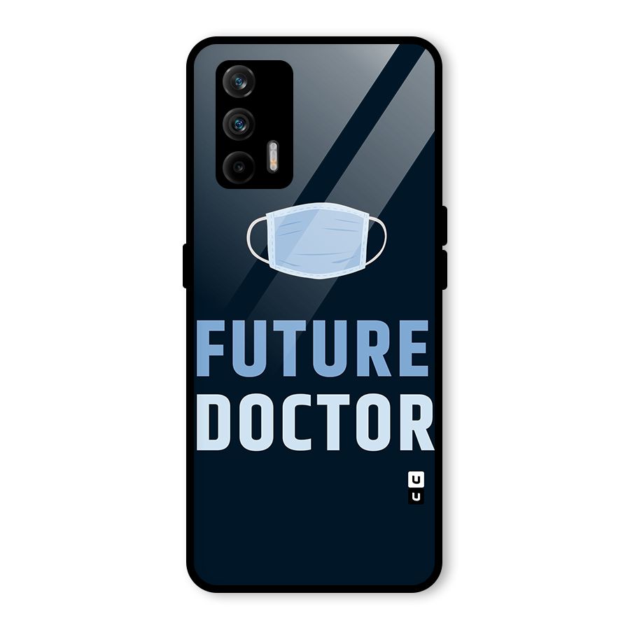 Future Doctor Glass Back Case for Realme GT 5G