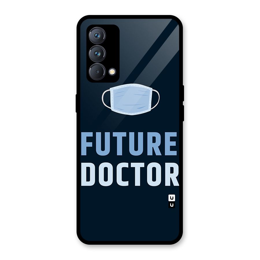 Future Doctor Glass Back Case for Realme GT Master Edition