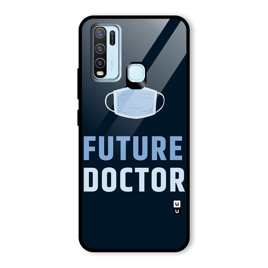 Future Doctor Glass Back Case for Vivo Y30