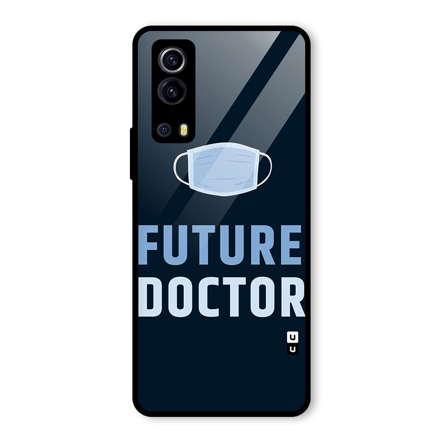Future Doctor Glass Back Case for Vivo iQOO Z3
