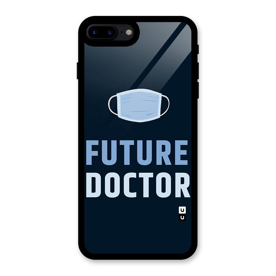 Future Doctor Glass Back Case for iPhone 7 Plus