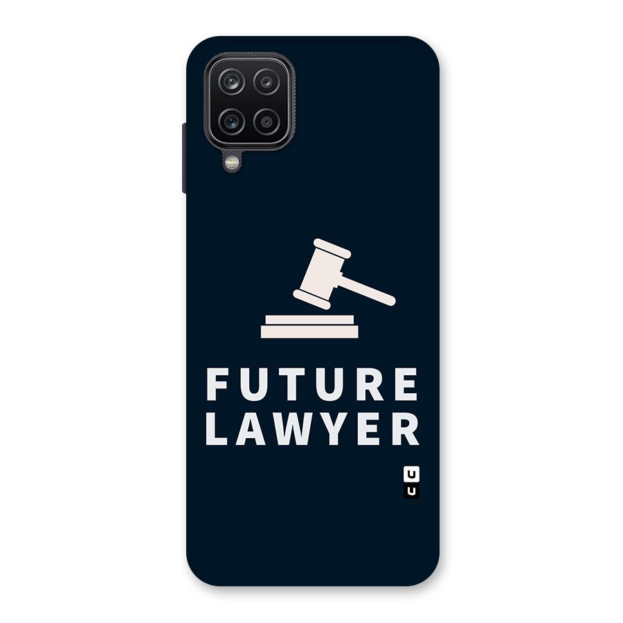 Future Lawyer Back Case for Galaxy A12