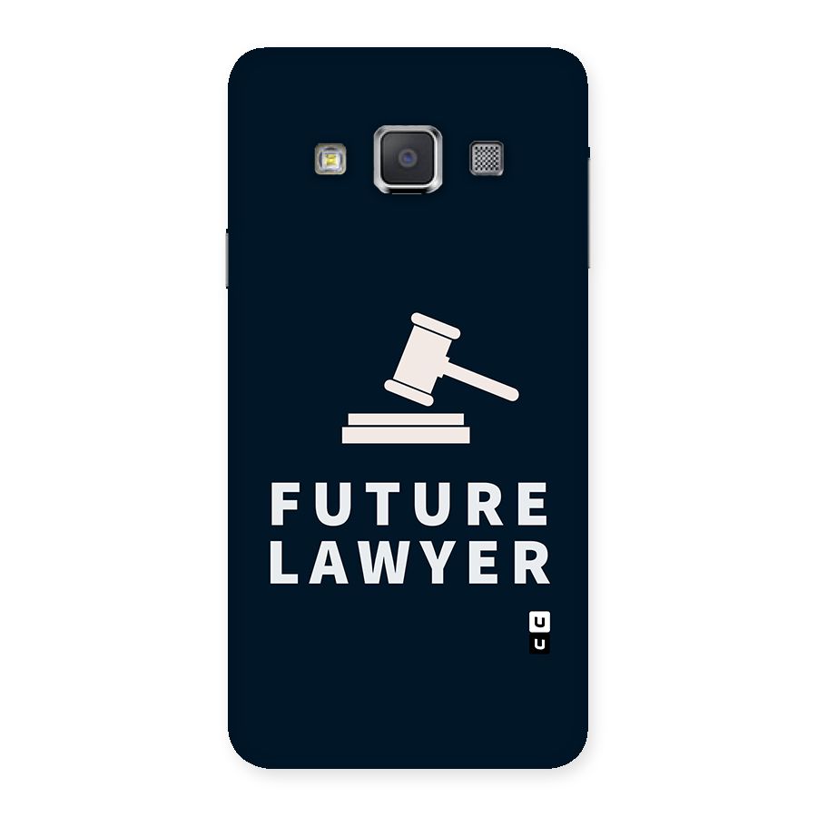 Future Lawyer Back Case for Galaxy A3